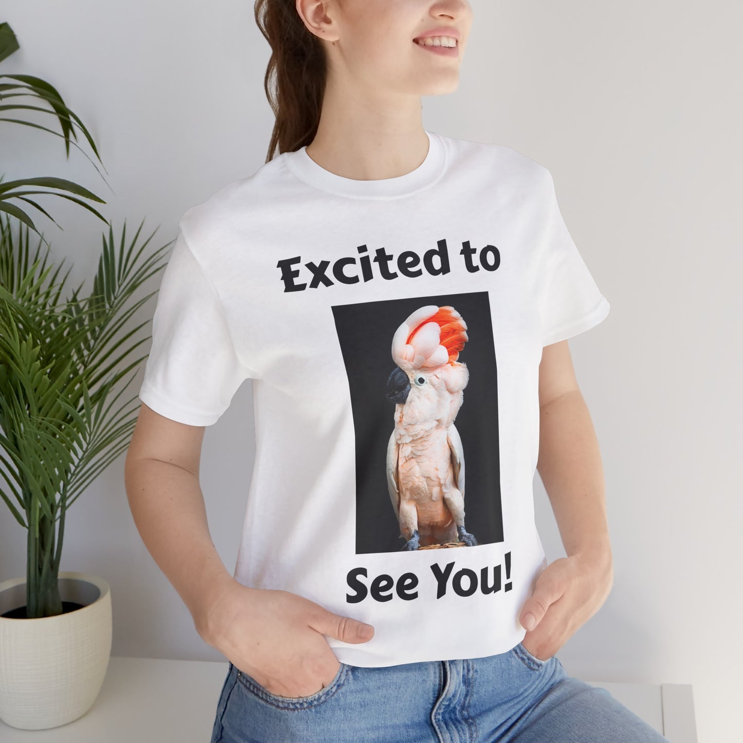 Mullican Cockatoo Excited to See You Unisex Jersey T-Shirt